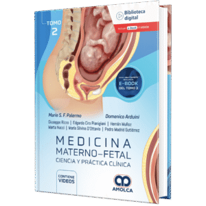 MEDICINA MATERNO FETAL CIENCIA Y PRACTICA CLINICA (TOMO 2)