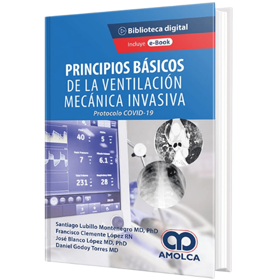 Principios basicos de la ventilacion mecanica invasiva Protocolo COVID-19 Lubillo