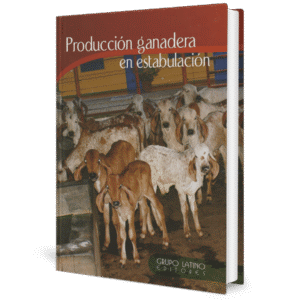 PRODUCCION GANADERA EN ESTABULACION