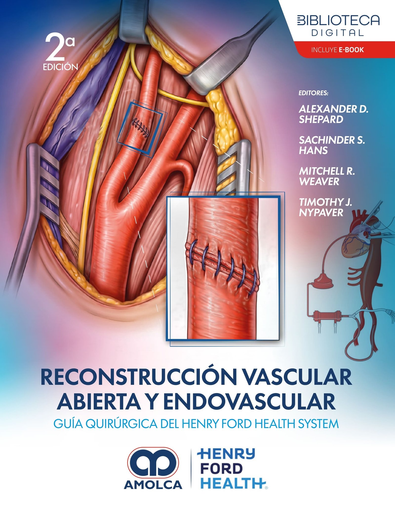 RECONSTRUCCION VASCULAR ABIERTA Y ENDOVASCULAR GUIA QUIRURGICA DEL HENRY FOR HEALTH SYSTEM 2ED - Imagen 2