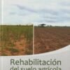 REHABILITACION DEL SUELO AGRICOLA CON COMPOSTAJE - GRUPO LATINO