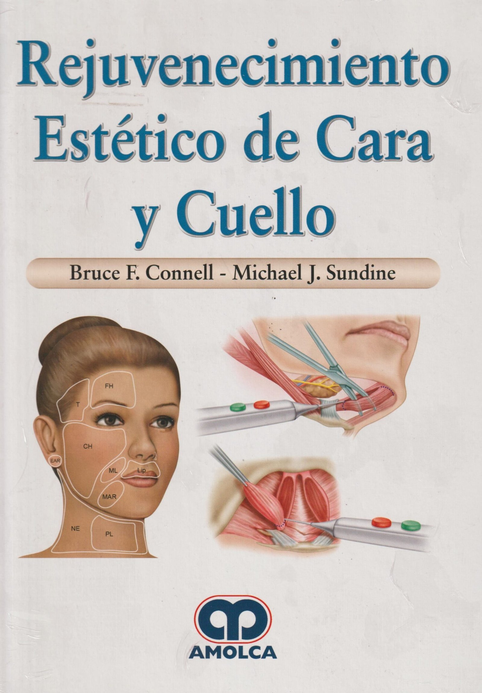 REJUVENECIMIENTO ESTETICO DE CARA Y CUELLO - CONNELL