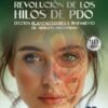REVOLUCION DE LOS HILOS DE PDO EFECTOS REJUVENECEDORES Y TRATAMIENTO DE ARRUGAS PROFUNDAS 1ED - CORBETT