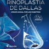 RINOPLASTIA DE DALLAS CIRUGIA NASAL POR LOS MAESTROS 4ED - ROCHRICH