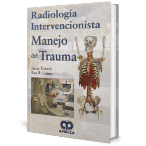 RADIOLOGIA INTERVENCIONISTA MANEJO DEL TRAUMA
