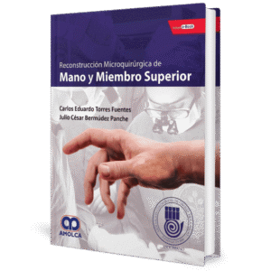 RECONSTRUCCION MICROQUIRURGICA DE MANO Y MIEMBRO SUPERIOR