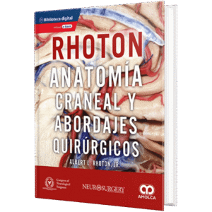 RHOTON ANATOMIA CRANEAL Y ABORDAJES QUIRURGICOS