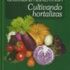 SEGURIDAD ALIMENTARIA CULTIVANDO HORTALIZAS - GRUPO LATINO