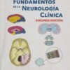 SEMIOLOGIA Y FUNDAMENTOS DE LA NEUROLOGIA CLINICA 2ED - SILVA ROSAS
