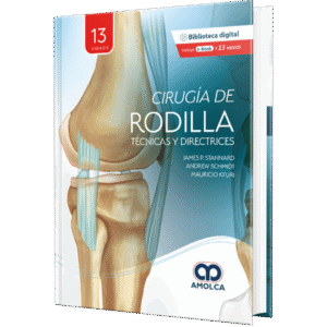CIRUGIA DE RODILLA TECNICAS Y DIRECTRICES 1ED