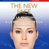 THE NEW FACE DE LA ANATOMIA A LA MEDICINA ESTETICA - RUSSO