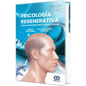 TRICOLOGIA REGENERATIVA NUEVAS TERAPIAS PARA LA SALUD CAPILAR