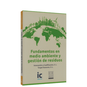FUNDAMENTOS EN MEDIO AMBIENTE Y GESTION DE RESIDUOS