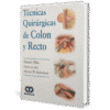 tECNICAS qUIRURGICAS DE cOLON Y RECTO aLBO