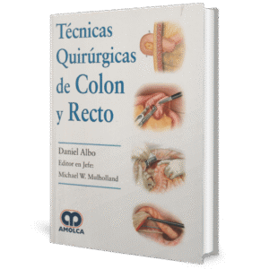 TECNICAS QUIRURGICAS DE COLON Y RECTO
